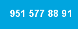 951 577 88 91